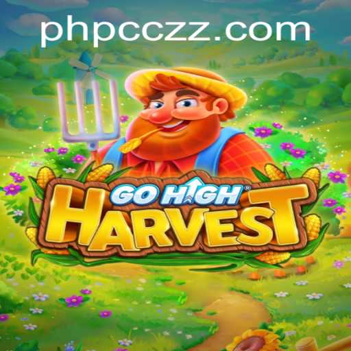Discover GoHighHarvest: The New Era of Strategic Gameplay